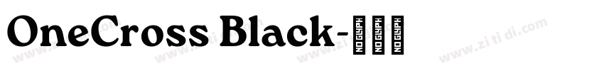 OneCross Black字体转换